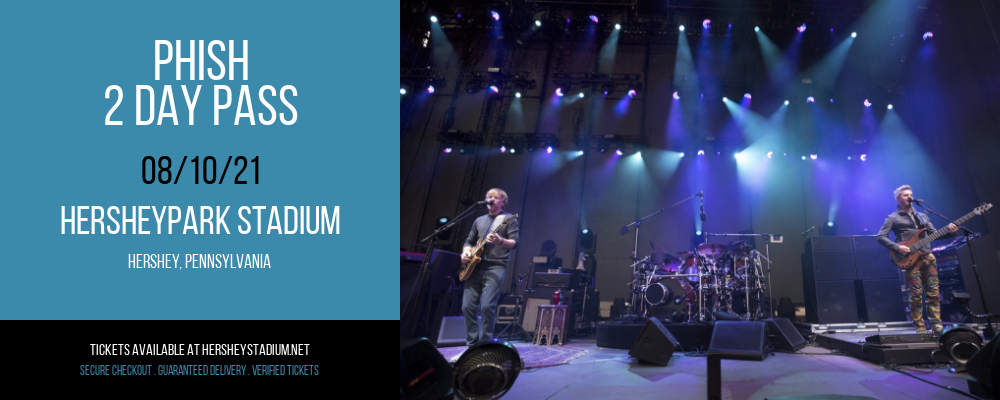 Phish - 2 Day Pass at Hersheypark Stadium tickets Phish - 2 Day Pass at Hersheypark Stadium