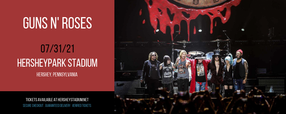 Guns N' Roses at Hersheypark Stadium