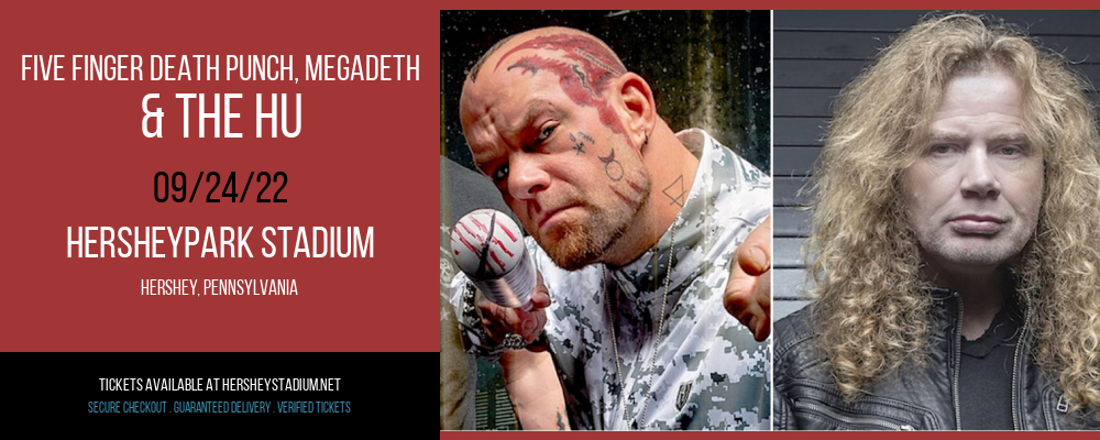 Five Finger Death Punch, Megadeth & The Hu at Hersheypark Stadium tickets Five Finger Death Punch, Megadeth & The Hu at Hersheypark Stadium