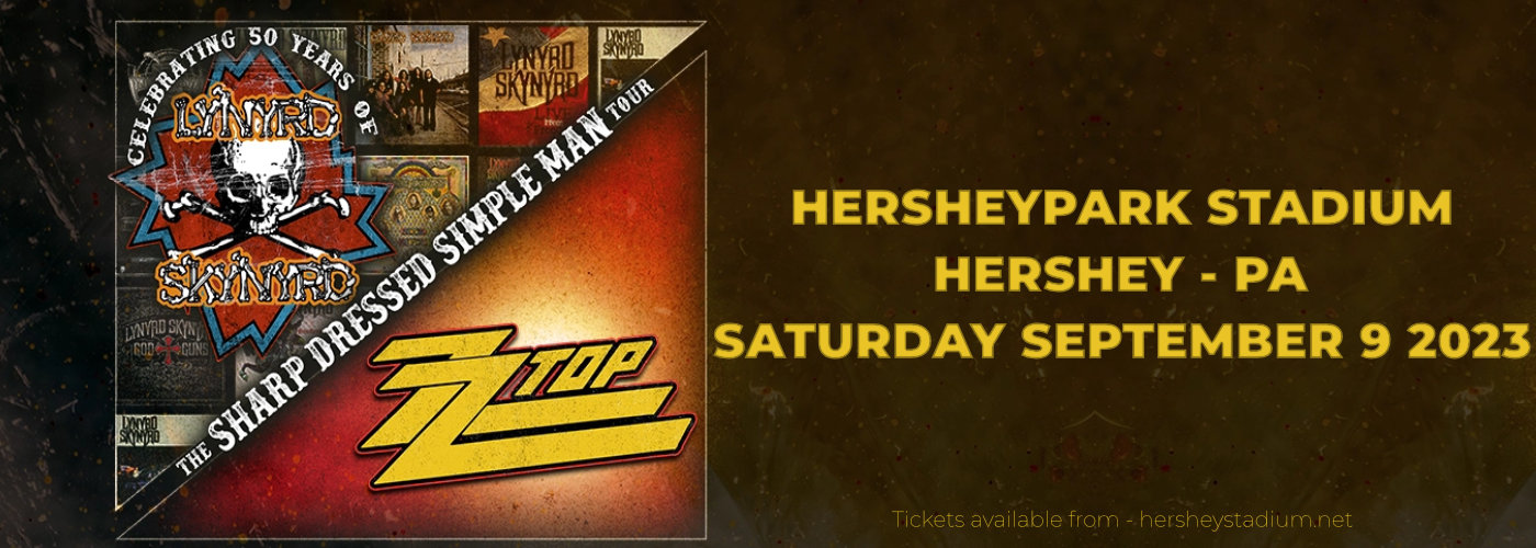 Lynyrd Skynyrd & ZZ Top at Hersheypark Stadium tickets Lynyrd Skynyrd & ZZ Top at Hersheypark Stadium