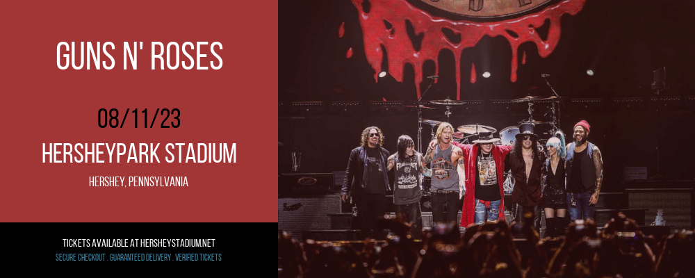 Guns N' Roses at Hersheypark Stadium tickets Guns N' Roses at Hersheypark Stadium