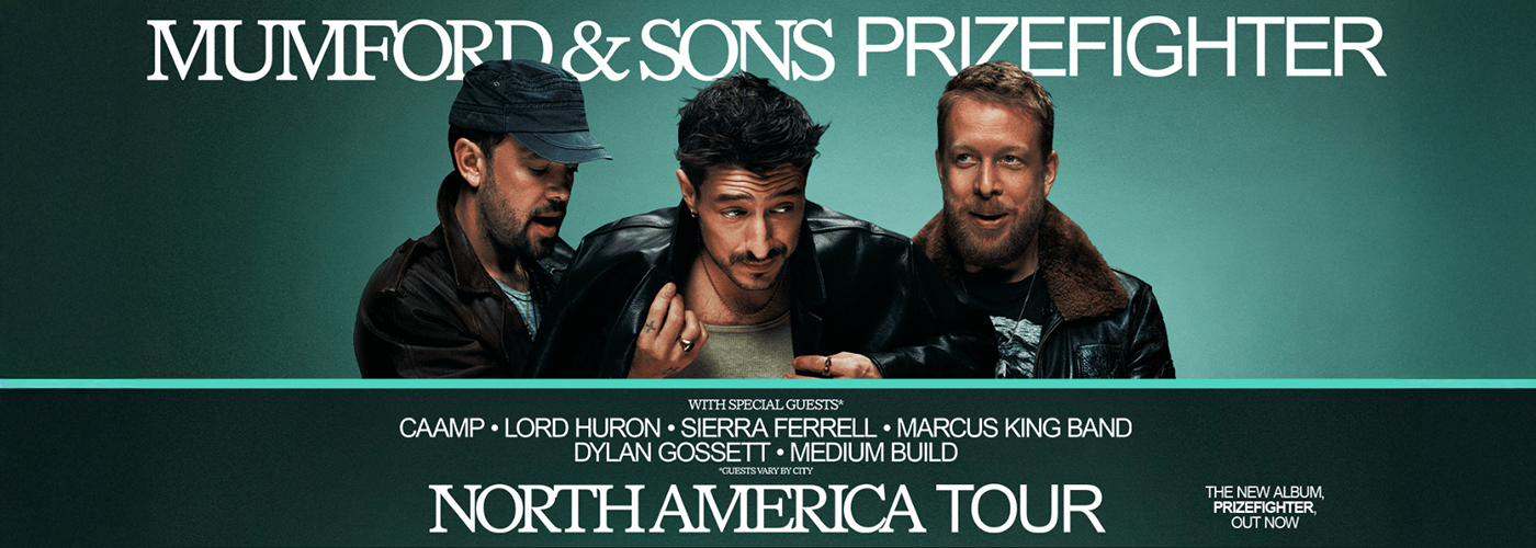 Mumford and Sons, Lord Huron &amp; Dylan Gossett